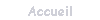 Accueil